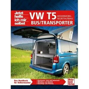 Berger VW T5 - Wohmobil-Selbstausbau